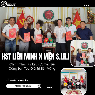 HST Liên minh Và Viện S.LR.I: Chính Thức Ký Kết Hợp Tác Lan Tỏa Giá Trị Bền Vững