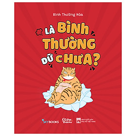 Là Bình Thường Dữ Chưa
