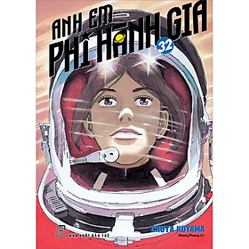 Anh Em Phi Hành Gia - Tập 32