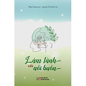 Làm Lành Với Nỗi Buồn (ĐT)