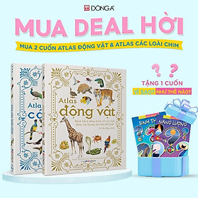 Sách - Atlas Động Vật + Atlas Các Loài Chim - Combo 2 Cuốn - Đông A