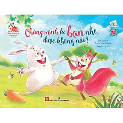 Sách Sách Song Ngữ Bồi Dưỡng Tâm Lý, Trí Tuệ Cho Trẻ - Chúng Mình Là Bạn Nhé, Được Không Nào?