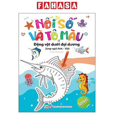 Sách - Nối Số Và Tô Màu - Động Vật Dưới Đại Dương - Song Ngữ Anh-Việt