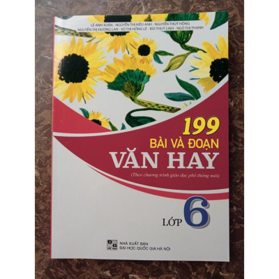 Sách – 199 Bài Và Đoạn Văn Hay Lớp 6