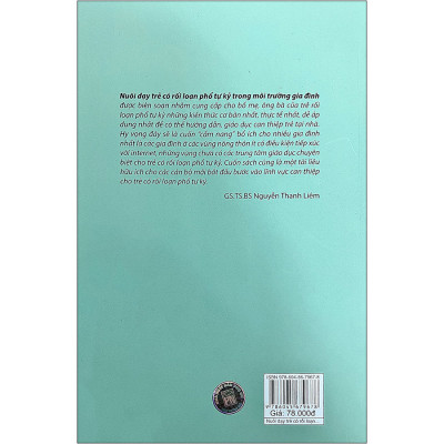 Nuôi Dạy Trẻ Có Rối Loạn Phổ Tự Kỷ Trong Môi Trường Gia Đình (Tái Bản 2020)