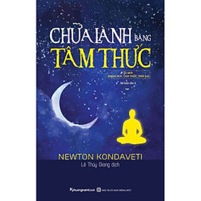 Sách Chữa Lành Bằng Tâm Thức (Tái bản năm 2021)