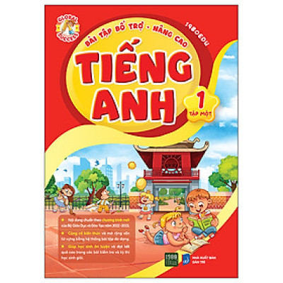 Bài Tập Bổ Trợ Nâng Cao Tiếng Anh Lớp 1 - Tập 1 (1980 BOOKS HCM)