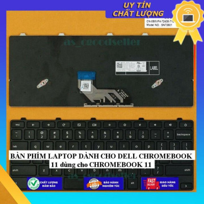 BÀN PHÍM LAPTOP dùng cho DELL CHROMEBOOK 11 dùng cho CHROMEBOOK 11 - Hàng Nhập Khẩu New Seal