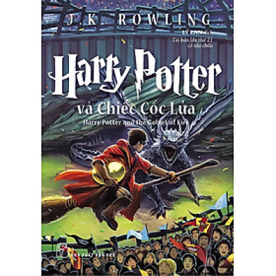 Harry Potter Và Chiếc Cốc Lửa (Tập 04)