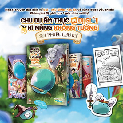 Truyện tranh Chu Du Ẩm Thực Tại Dị Giới Với Kĩ Năng Không Tưởng - Sui phiêu lưu ký (Chang Book)