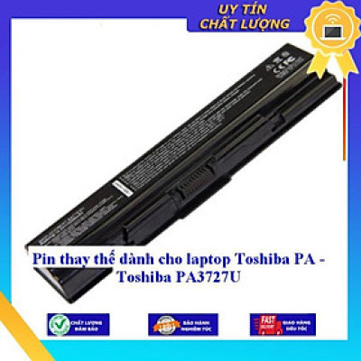 Pin dùng cho laptop Toshiba PA - Toshiba PA3727U - Hàng Nhập Khẩu  MIBAT899