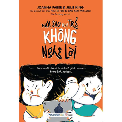  Nói Sao Khi Trẻ Không Nghe Lời - PNA