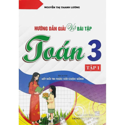 Combo Hướng Dẫn Giải Vở Bài Tập Toán Lớp 3 -Tập 1+2 (Bộ 2 Cuốn)  Bám Sát SGK: Kết Nối Tri Thức Với Cuộc Sống - HA