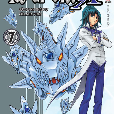 Yu-Gi-Oh! GX - Tập 7: Sức Mạnh Thật Sự Của Nhà Vua!! - Tặng Kèm Bookmark PVC