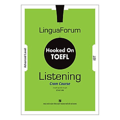 Sách - LinguaForum Hooked On TOEFL iBT Listening - Cram Course (Without Audio CD) - Nhân Trí Việt