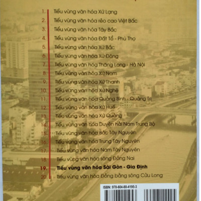 Tiểu Vùng Văn Hóa Sài Gòn - Gia Định  - Thuộc Bộ Sách Không Gian Văn Hóa Việt Nam