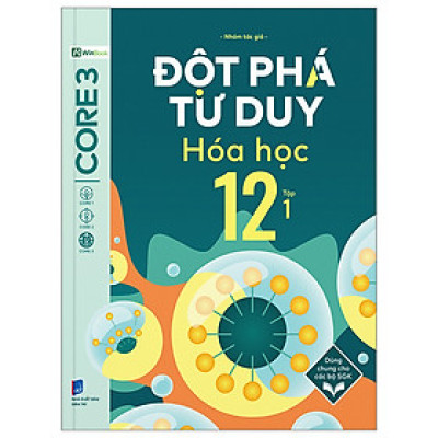 Sách - Đột Phá Tư Duy Hóa Học 12 - Tập 1 - Nhóm Tác Giả - Nhà xuất bản Dân Trí - WinBooks