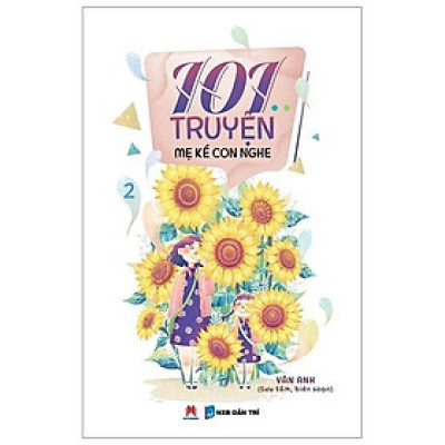 Sách - 101 Truyện Mẹ Kể Con Nghe - Tập 2 - Huy Hoàng Bookstore