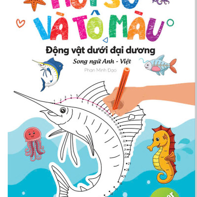 Sách - Nối Số Và Tô Màu - Động Vật Dưới Đại Dương - Song Ngữ Anh-Việt