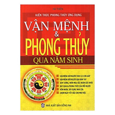 Sách - Vận Mệnh Và Phong Thủy Qua Năm Sinh - Chính Thông Book