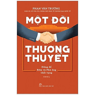 Một Đời Thương Thuyết - Giáo Sư Phan Văn Trường