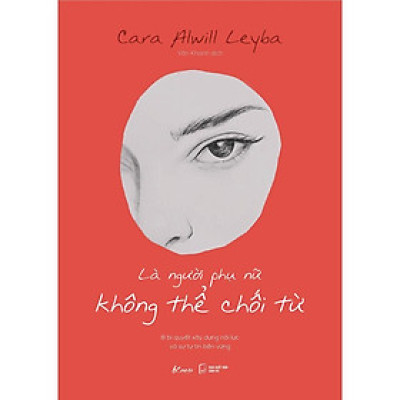 Sách - Là Người Phụ Nữ Không Thể Chối Từ - AZ Việt Nam