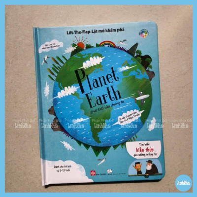 Sách Tương Tác - Lật Mở Khám Phá  - Trái Đất Của Chúng Ta - Đinh Tị Books