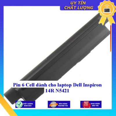 Pin 6 Cell dùng cho laptop Dell Inspiron 14R N5421 - Hàng Nhập Khẩu  MIBAT692