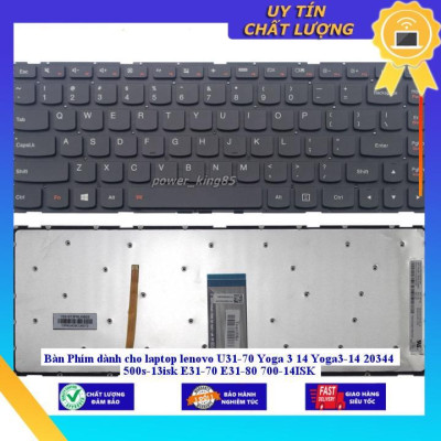 Bàn Phím dùng cho laptop lenovo U31-70 Yoga 3 14 Yoga3-14 20344 500s-13isk E31-70 E31-80 700-14ISK - CÓ ĐÈN - Hàng Nhập Khẩu New Seal