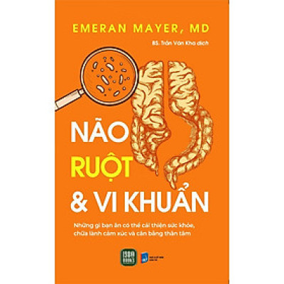 Sách - Não, Ruột Và Vi Khuẩn - Emeran Mayer - 1980 Books