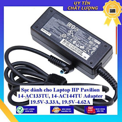 Sạc dùng cho Laptop HP Pavilion 14-AC133TU 14-AC144TU Adapter 19.5V-3.33A 19.5V-4.62A - Hàng Nhập Khẩu New Seal