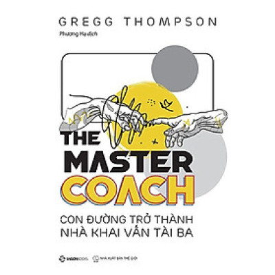 The Master Coach - Con Đường Trở Thành Nhà Khai Vấn Tài Ba -SGB