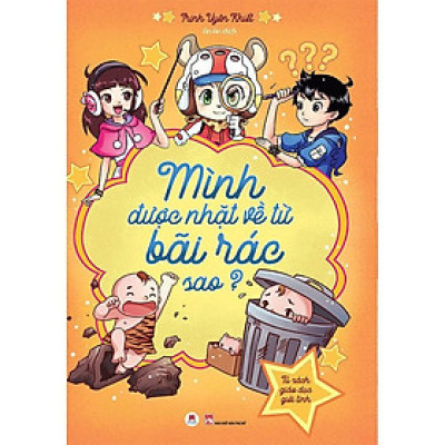 Sách - Mình Được Nhặt Về Từ Bãi Rác Sao - Huy Hoàng Bookstore