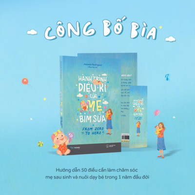 Sách - Hành Trình Diệu Kì Của Mẹ Bỉm Sữa - Amanda Rodriguez - AZ Việt Nam