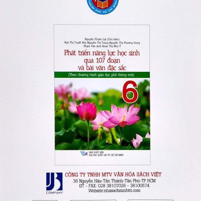 Phát Triển Năng Lực Học Sinh Qua 107 Đoạn Và Bài Văn Đặc Sắc 6 (Theo Chương Trình Giáo Dục Phổ Thông Mới)