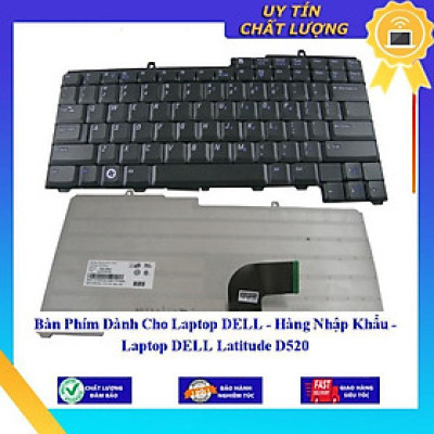 Bàn Phím dùng cho Laptop DELL  Latitude D520  - Hàng Nhập Khẩu New Seal