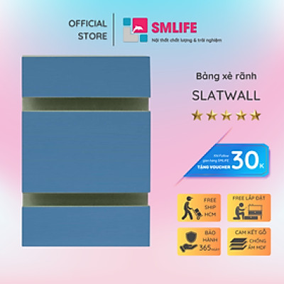 Tấm gỗ xẻ rãnh SMLIFE Slatwall