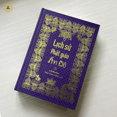 Sách - Lịch Sử Phật Giáo Ấn Độ 2 - Tổng Tập Lịch Sử Phật Giáo Ấn Độ - Tập 4 - Vĩnh Nghiêm Books