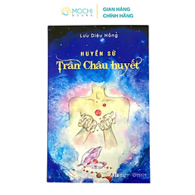 Sách - Huyền sử Trân Châu huyết