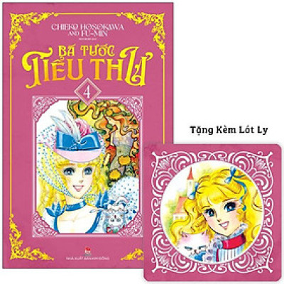 Bá Tước Tiểu Thư - Tập 4 - Tặng Kèm Lót Ly