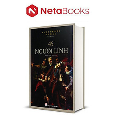 45 Người Lính (Bìa Cứng)