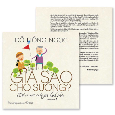 Già Sao Cho Sướng? - Để Có Một Tuổi Già Hạnh Phúc (Tái bản năm 2025)