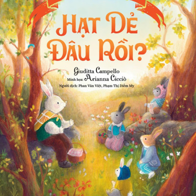 Sách - Câu Chuyện Nhà Thỏ - Hạt Dẻ Đâu Rồi?