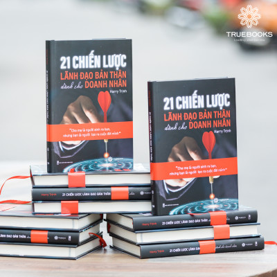 21 Chiến Lược Lãnh Đạo Bản Thân Dành Cho Doanh Nhân