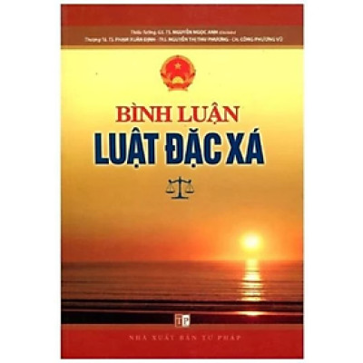 Sách - Bình luận luật đặc xá - Nhiều tác giả - NXB Tư Pháp