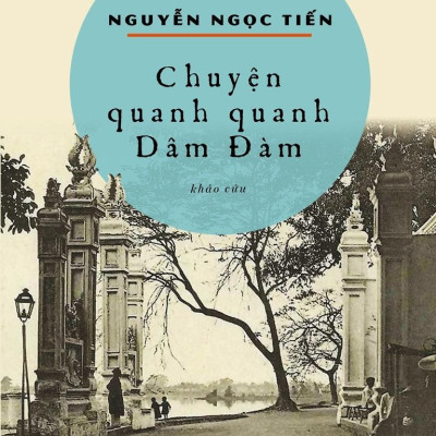 Chuyện Quanh Quanh Dâm Đàm