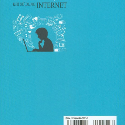  Một Số Giải Pháp Đảm Bảo An Toàn Cho Học Sinh Khi Sử Dụng Internet