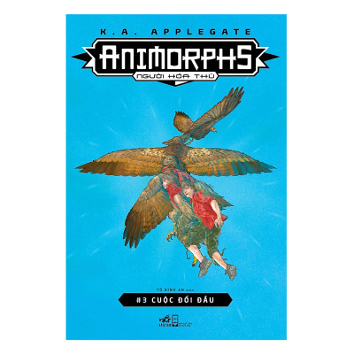 Combo 2 cuốn sách: Animorphs- người hóa thú - tập 7: Người lạ +  Animorphs -người hóa thú: Cuộc đối đầu tập 3