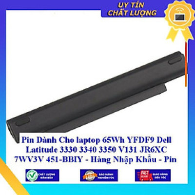 Pin dùng cho laptop Dell Dell Latitude 3330 3340 3350 V131 JR6XC 7WV3V 451- BBIY 65Wh YFDF9 - Hàng Nhập Khẩu New Seal