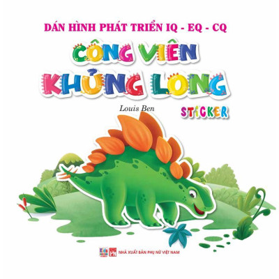 Sách - Sticker Dán Hình Phát Triển IQ EQ CQ - Công Viên Khủng Long - Tập 2 - Việt Thư